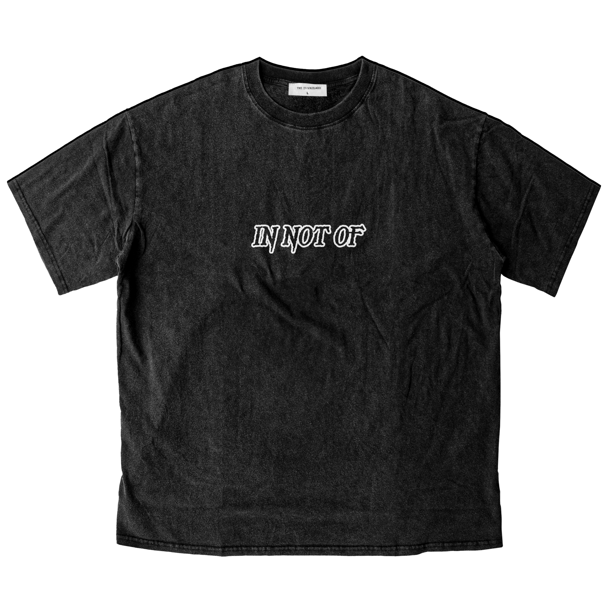 In Not Of T-Shirt