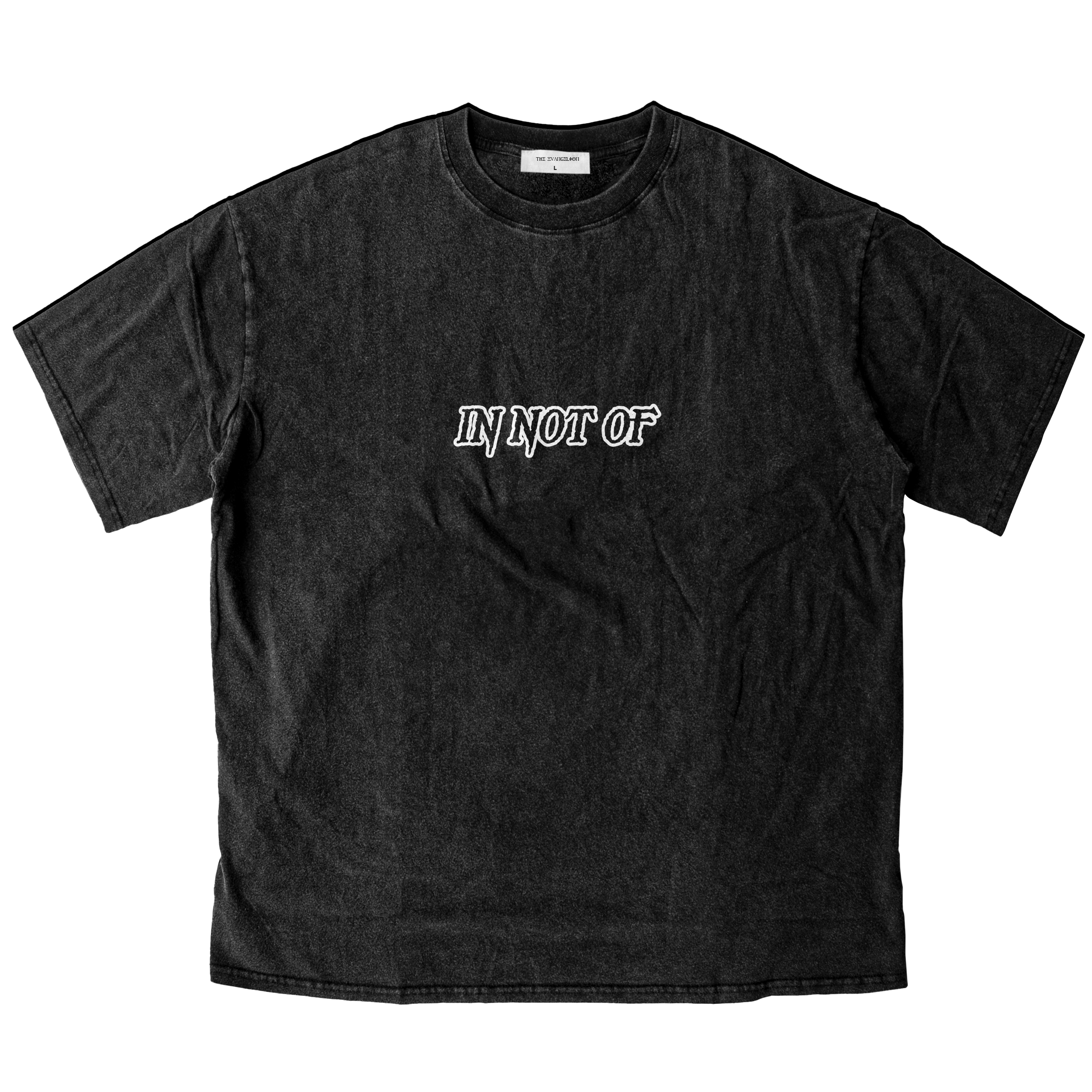 In Not Of T-Shirt