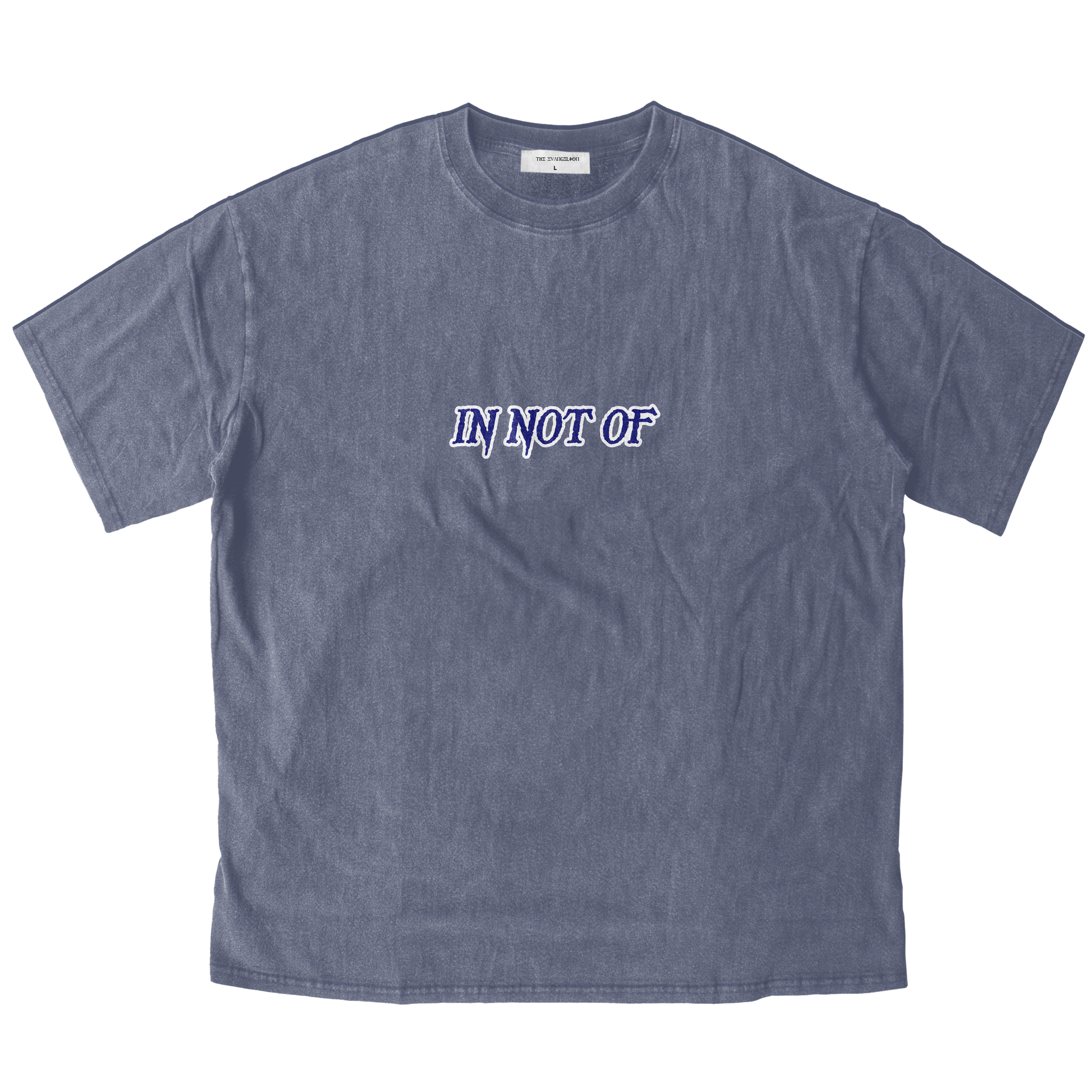 In Not Of T-Shirt