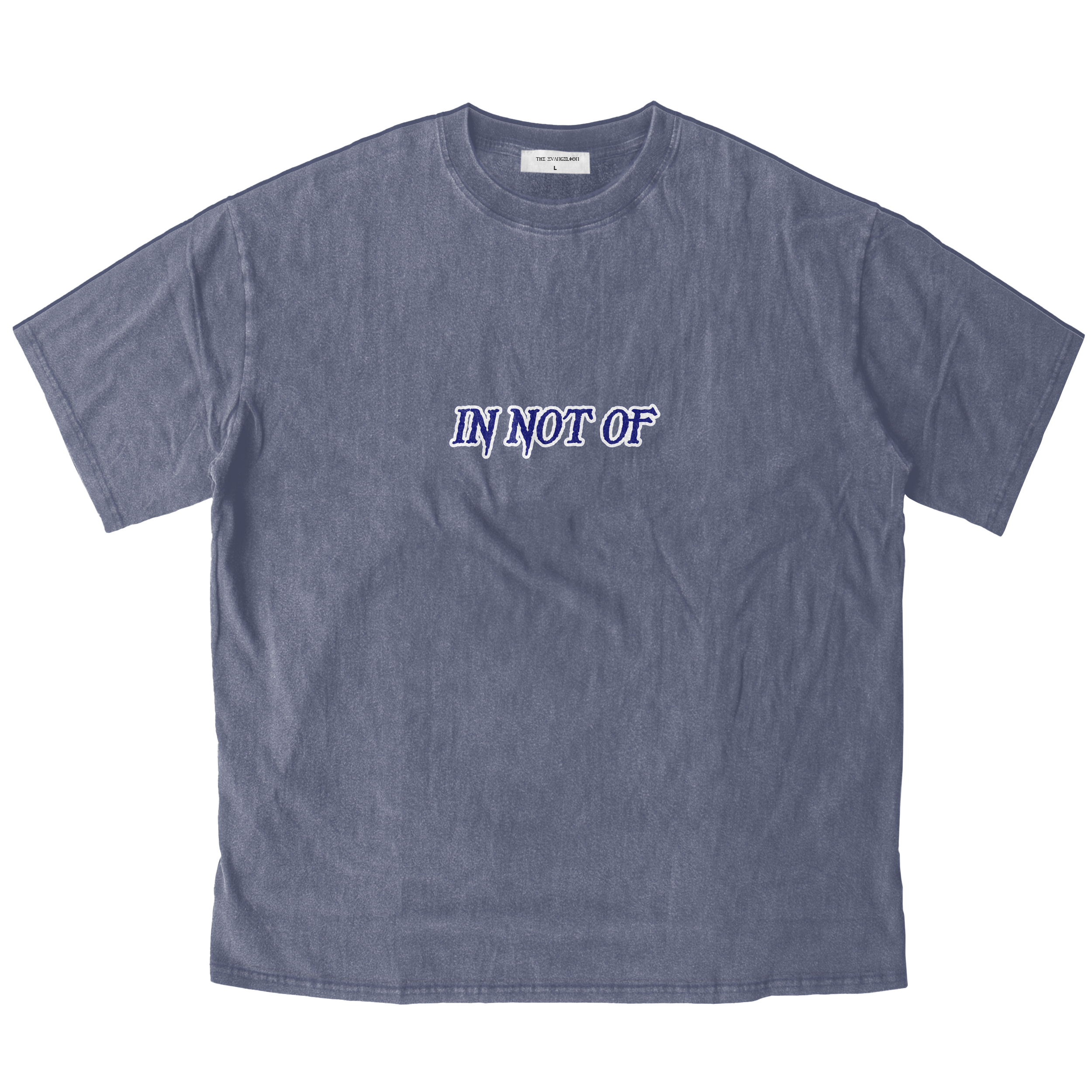 In Not Of T-Shirt